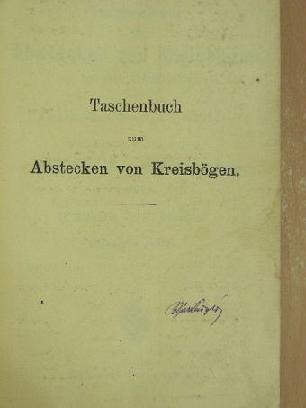 O. Oberbeck - Taschenbuch zum Abstecken von Kreisbögen [antikvár]