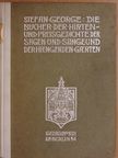 Stefan George - Die Bücher der Hirten- und preisgedichte [antikvár]