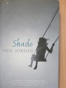 Neil Jordan - Shade [antikvár]