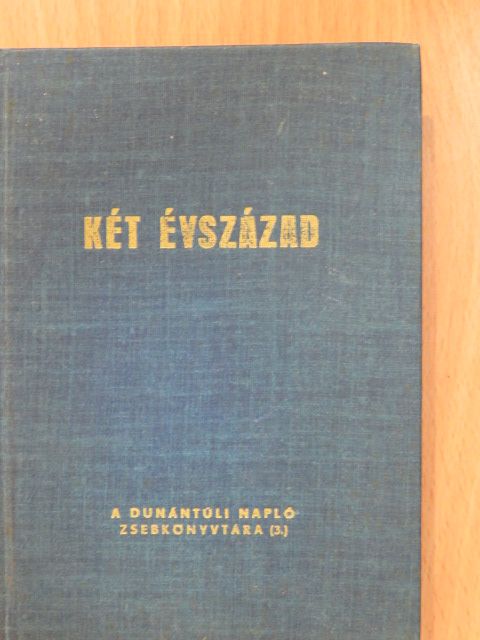 Békés Sándor - Két évszázad [antikvár]