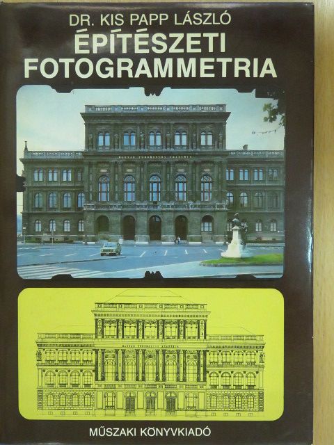 Dr. Kis Papp László - Építészeti fotogrammetria (dedikált példány) [antikvár]