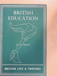 H. C. Dent - British education [antikvár]