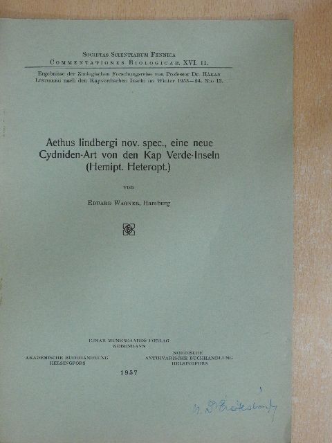 Eduard Wagner - Aethus lindbergi nov. spec., eine neue Cydniden-Art von den Kap Verde-Inseln [antikvár]