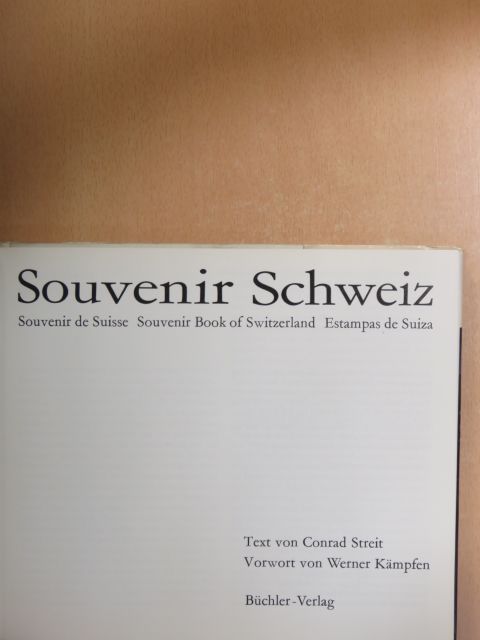 Conrad Streit - Souvenir Schweiz [antikvár]