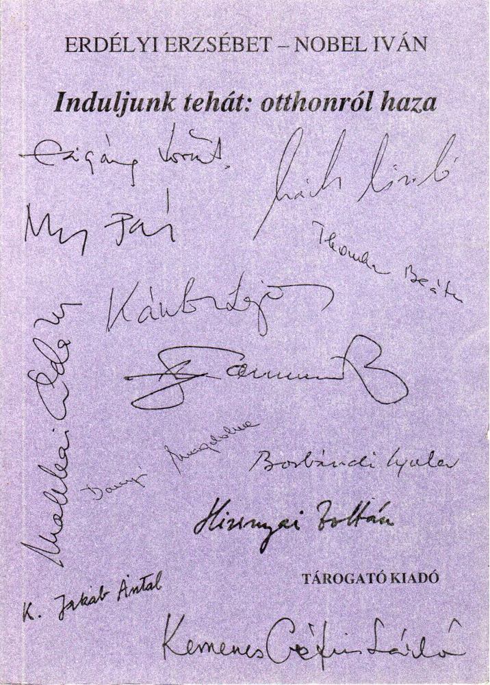 Erdélyi Erzsébet, Nobel Iván - Induljunk tehát: otthonról haza [antikvár]