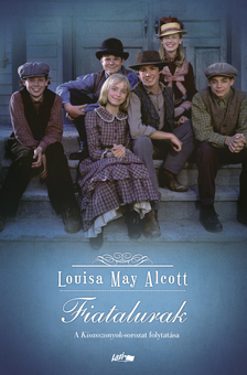 Louisa May Alcott - Fiatalurak