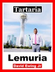 Ewing Jr David - Tartaria - Lemuria [eKönyv: epub, mobi]