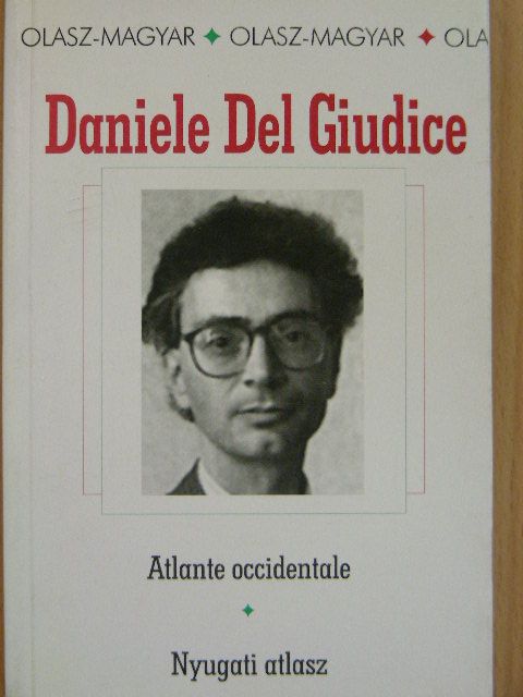 Daniele Del Giudice - Nyugati atlasz [antikvár]