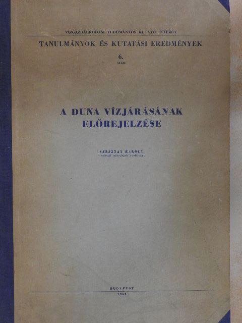 Szesztay Károly - A Duna vízjárásának előrejelzése [antikvár]