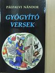 Pálfalvi Nándor - Gyógyító versek [antikvár]