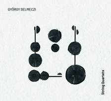 SELMECZI GYÖRGY - STRING QUARTETS CD SELMECZI STRING QUARTET