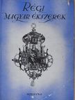P. Alcsuti Katalin - Régi magyar ékszerek [antikvár]