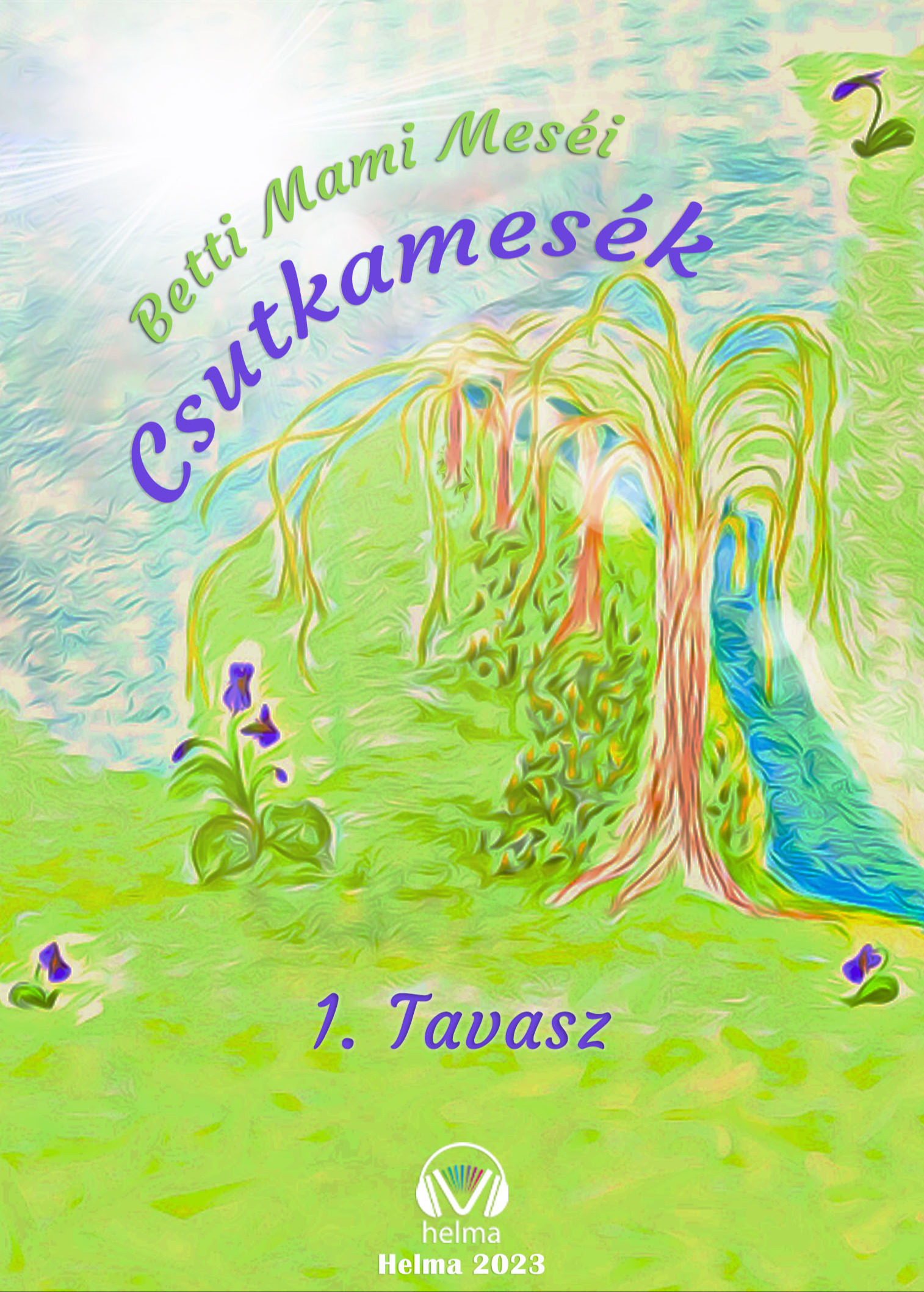 Mami Betti - Csutkamesék [eKönyv: epub, mobi]