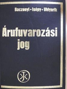Dr. Baczonyi Zoltán - Árufuvarozási jog [antikvár]