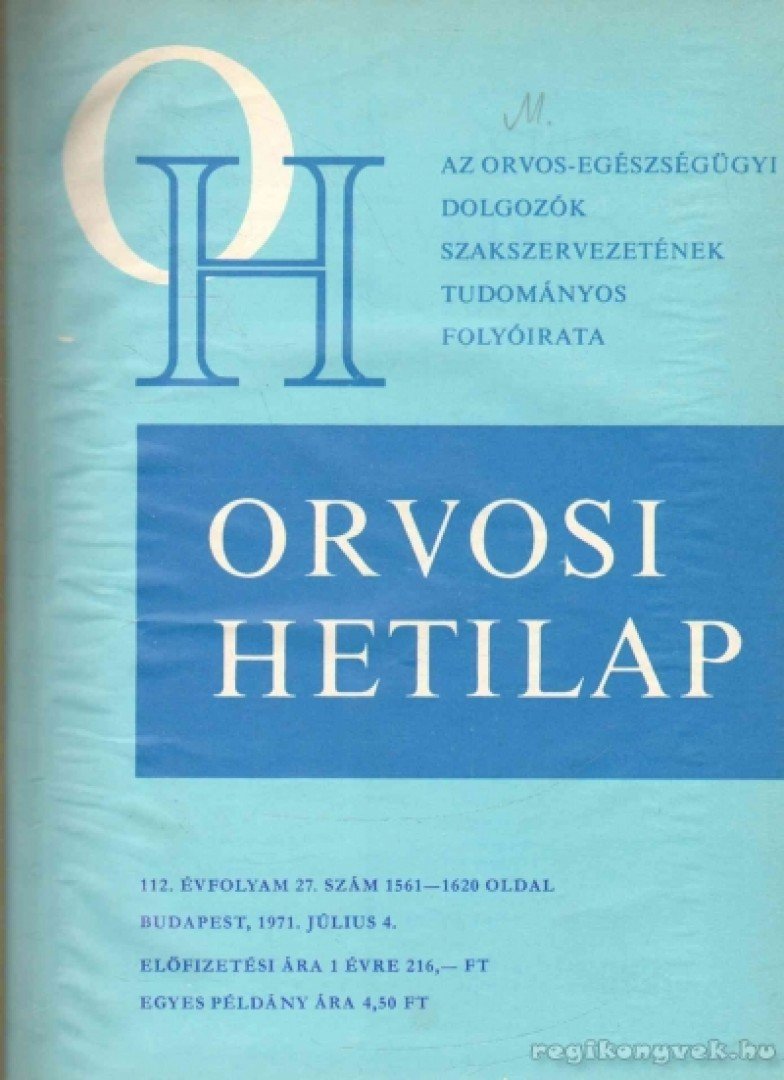 TRENCSÉNI TIBOR - Orvosi Hetilap 1971 I-II. (teljes évfolyam) [antikvár]