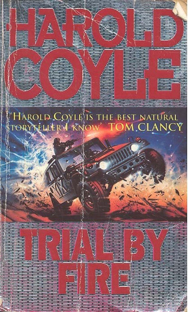 COYLE, HAROLD - Trial by Fire [antikvár]