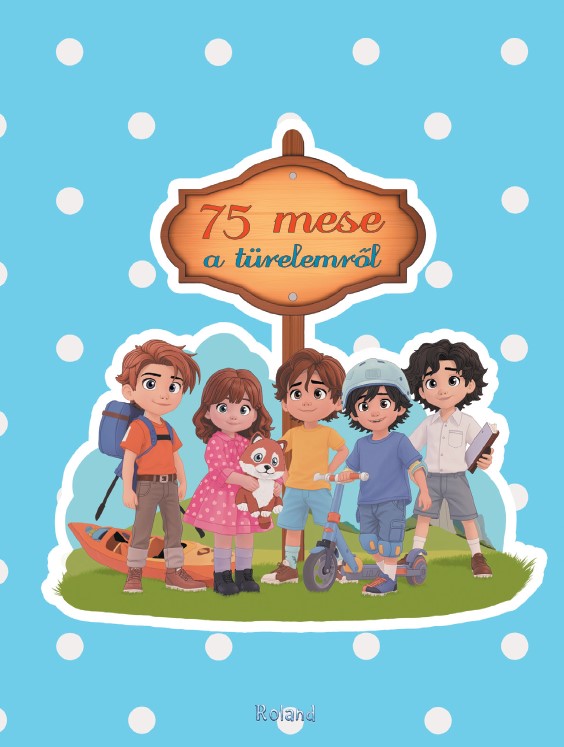 Sillinger Nikolett - 75 mese a türelemről