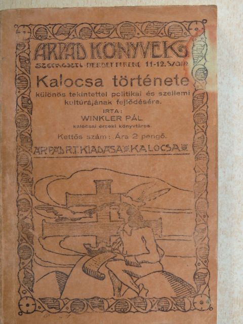 Winkler Pál - Kalocsa története [antikvár]