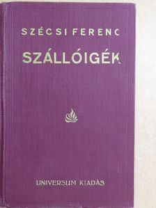 Szécsi Ferenc - Szállóigék [antikvár]