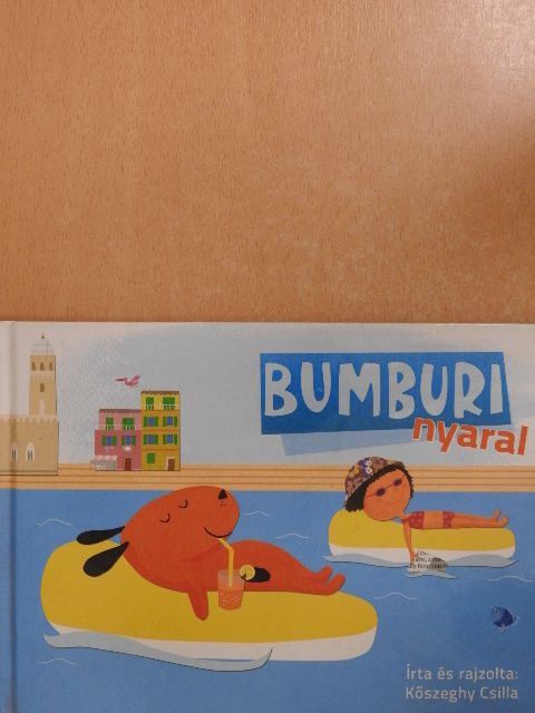Kőszeghy Csilla - Bumburi nyaral [antikvár]