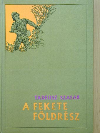 Tadeusz Szafar - A fekete földrész [antikvár]