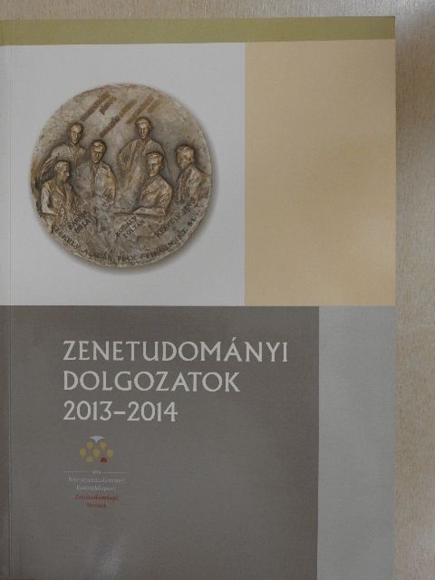 Czagány Zsuzsa - Zenetudományi dolgozatok 2013-2014. [antikvár]