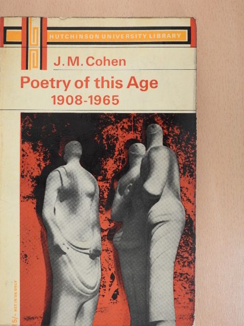 J. M. Cohen - Poetry of this Age [antikvár]