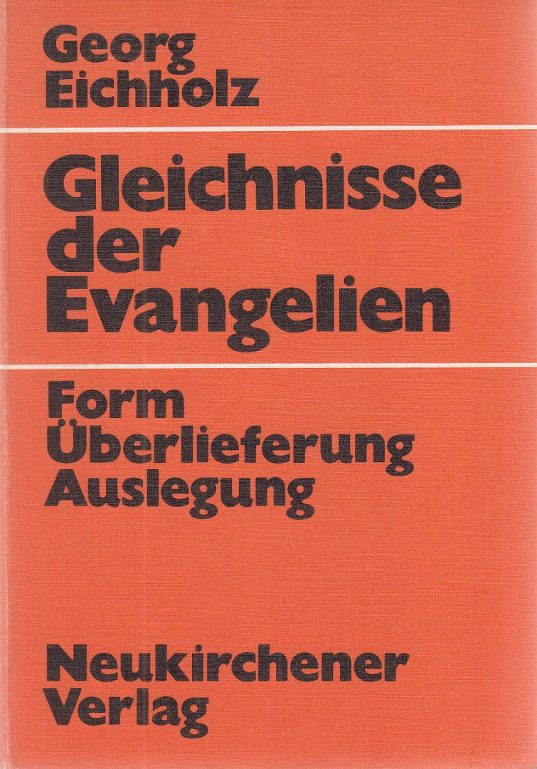 Eichholz, Georg - Gleichnisse der Evangelien [antikvár]