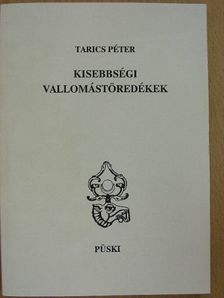 Tarics Péter - Kisebbségi vallomástöredékek [antikvár]