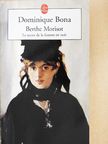 Dominique Bona - Berthe Morisot [antikvár]