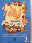 Kustár Gábor - Istennel az úton - Munkafüzet 2. [antikvár]