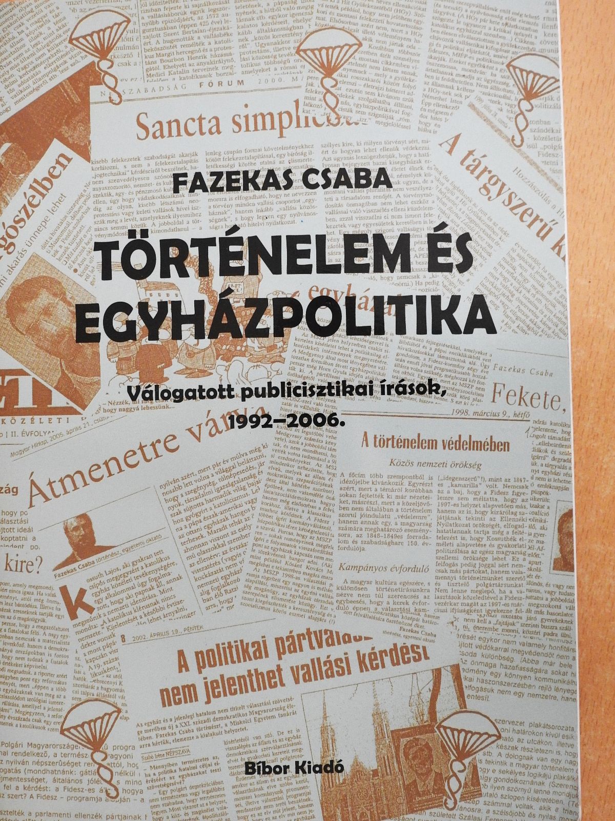 Fazekas Csaba - Történelem és egyházpolitika (dedikált példány) [antikvár]