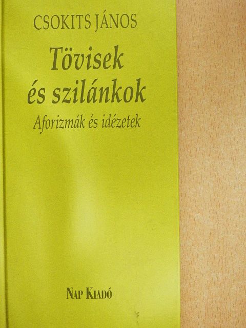 Csokits János - Tövisek és szilánkok [antikvár]