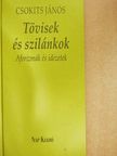 Csokits János - Tövisek és szilánkok [antikvár]