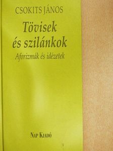 Csokits János - Tövisek és szilánkok [antikvár]