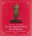 Antall József, Szebellédy Géza - Aus den Jahrhunderten der Heilkunde [antikvár]