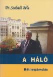 Dr. Szabadi Béla - A háló [antikvár]