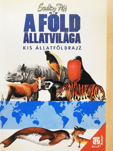 Széky Pál - A Föld állatvilága [antikvár]