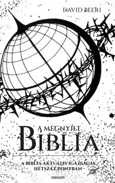 David Beeri - A Megnyílt Biblia - A Biblia aktuális igazságai hétszáz pontban [eKönyv: epub, mobi]