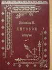 Sirisaka Andor - Anyósok könyve [antikvár]