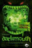 Shane Hegarty - Darkmouth - A legendavadász - Darkmouth 1. rész [antikvár]