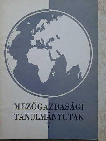 Tanulmányutak a mezőgazdasági tudományok területén [antikvár]