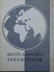 Tanulmányutak a mezőgazdasági tudományok területén [antikvár]
