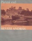 Hevesi András - Párizsi eső [antikvár]