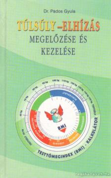 Túlsúly - elhízás megelőzése és kezelése [antikvár]
