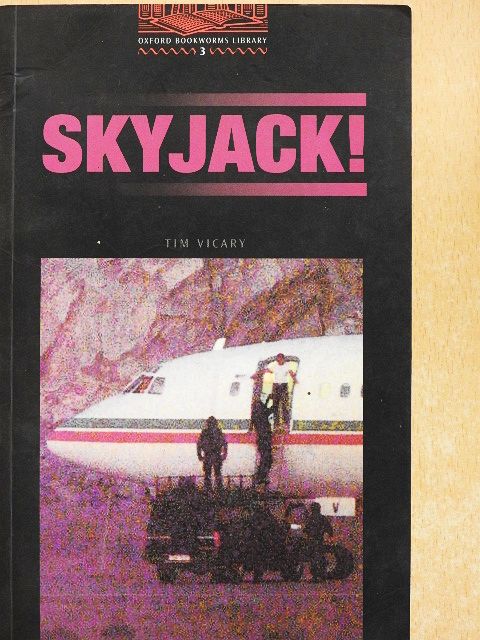 Tim Vicary - Skyjack! [antikvár]