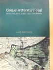 Alice Pameggiani - Cinque letterature oggi [antikvár]