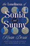 Kiran Desai - The Loneliness of Sonia and Sunny: Shortlisted for the Booker Prize 2025