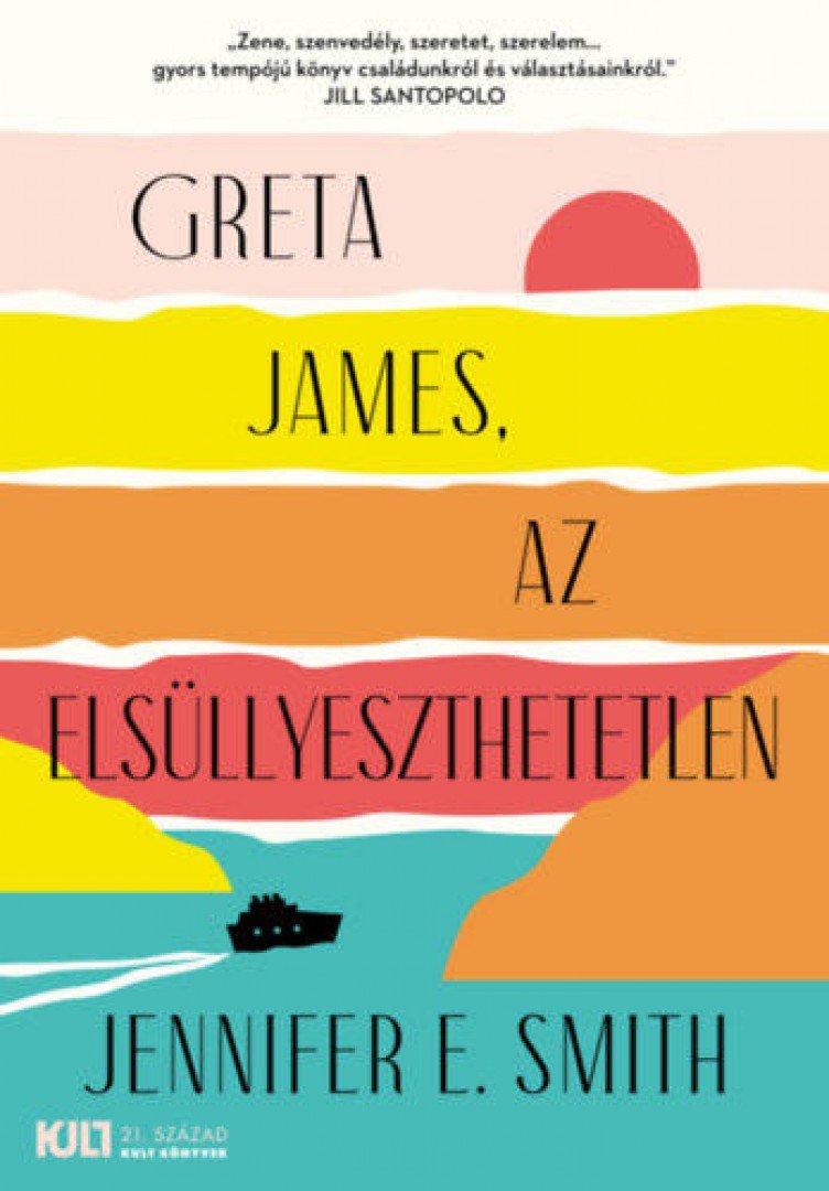 Jennifer E. Smith - Greta James, az elsüllyeszthetetlen [antikvár]
