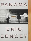 Eric Zencey - Panama [antikvár]